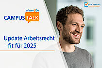 Mann lächelt, Event-Poster für ELBCAMPUS Wissen2Go Campus Talk: Update Arbeitsrecht